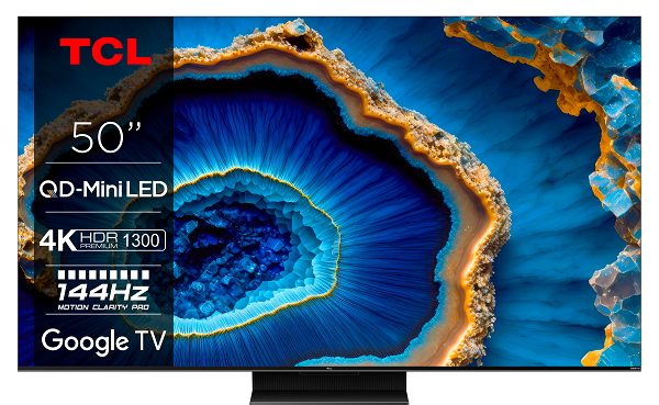 TCL 50C803 TV SMART Google TV QLED/126cm/4K UHD/4000 PPI/144Hz/Mini LED/HDR10+/Dolby Vision/Atmos/DVB-T2/S2/C/VESA